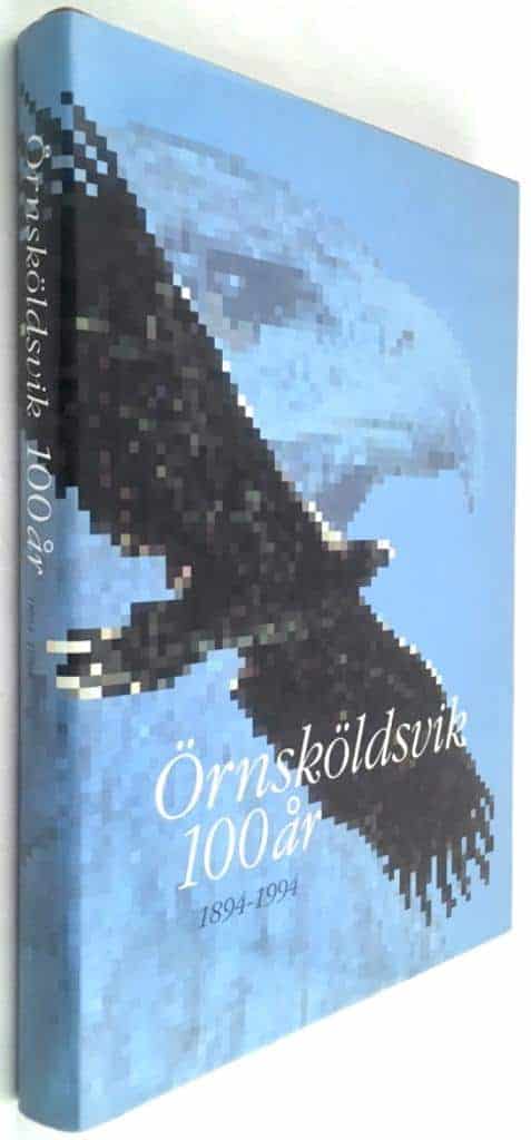 Lundberg, Ove ; Axenström, Karl-Eric : Örnsköldsvik 100 år