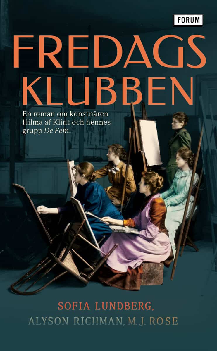 Lundberg, Sofia ; Richman, Alyson ; Rose, M.J : Fredagsklubben