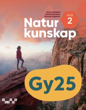 Lundegård, Iann ; Broman, Karolina ; Krigsman, Thomas : Naturkunskap nivå 2