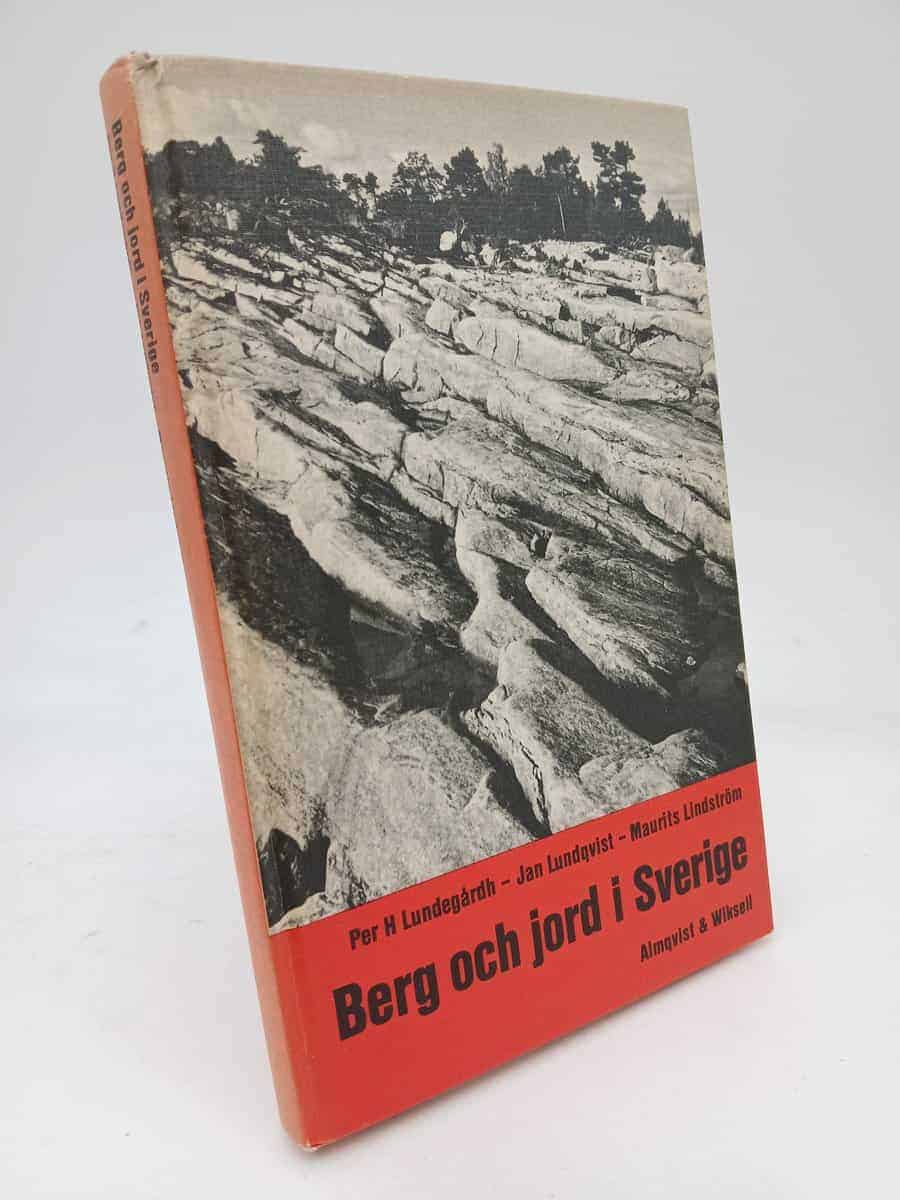 Lundegårdh, Per H ; Lundqvist, Jan ; Lindström, Maurits : Berg och jord i Sverige