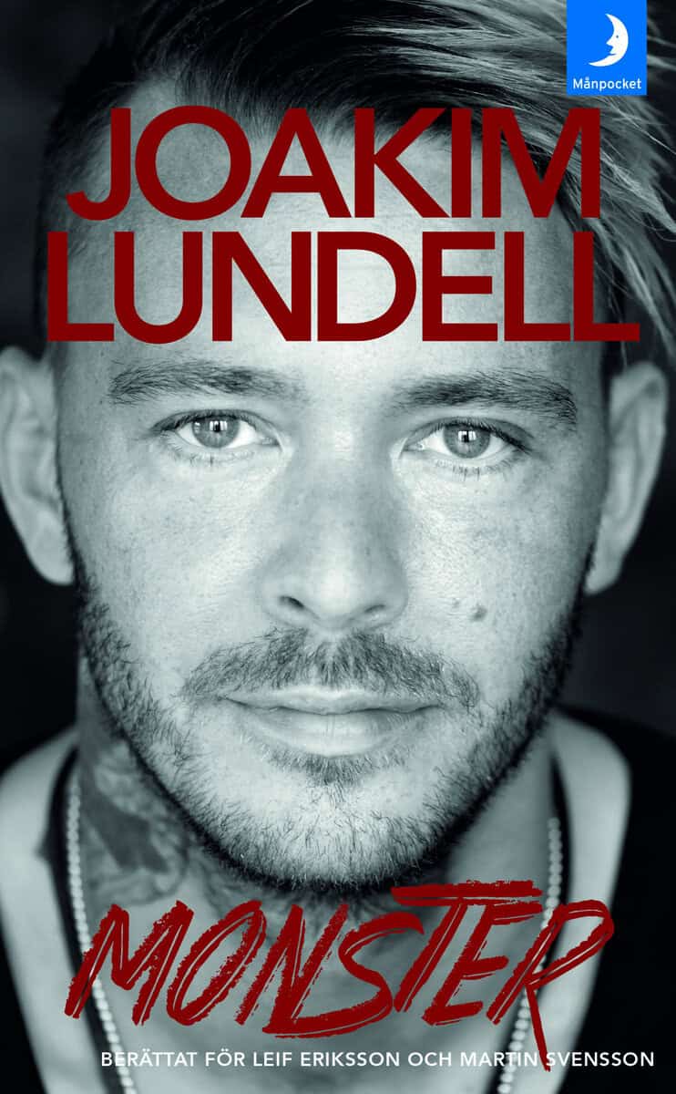 Lundell, Joakim ; Svensson, Martin ; Eriksson, Leif : Monster