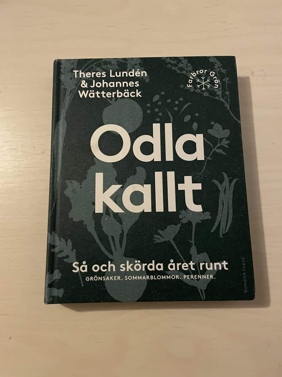 Lundén, Theres, Wätterbäck, Johannes : Odla kallt