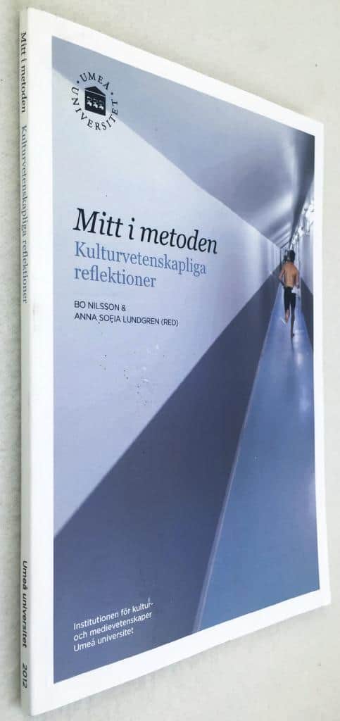 Lundgren, Bo Nilsson ; Anna Sofia (red.) : Mitt i metoden