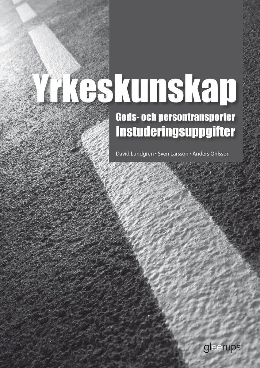 Lundgren, David ; Larsson, Sven ; Ohlson, Anders : Yrkeskunskap