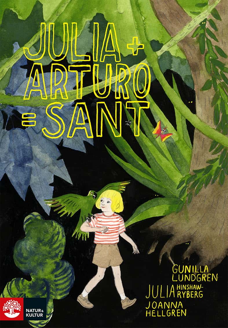 Lundgren, Gunilla ; Hinshaw-Ryberg, Julia : Julia + Arturo = sant