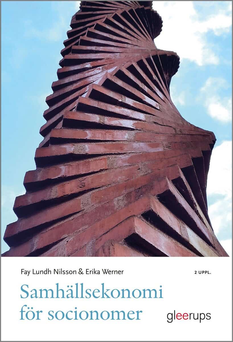 Lundh Nilsson, Fay ; Werner, Erika : Samhällsekonomi för socionomer