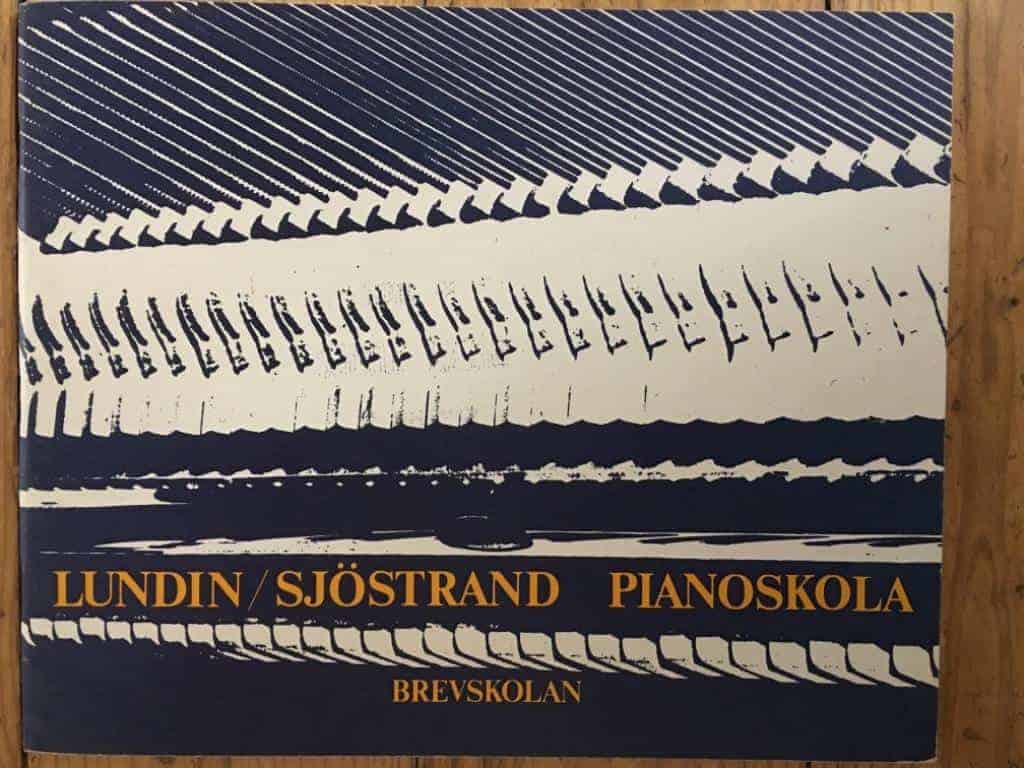 Lundin ; Sjöstrand : Pianoskola