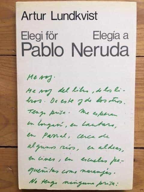 Lundkvist, Artur ; Neruda, Pablo ; Uriz, Francisco J. : Elegi för Pablo Neruda