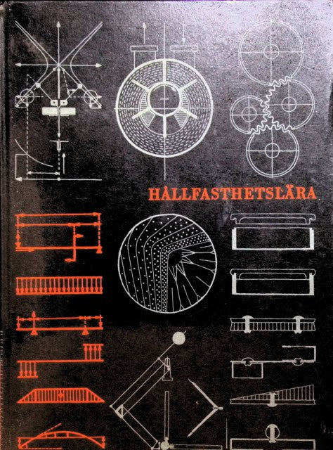 Lundqvist K B : Hållfasthetslära