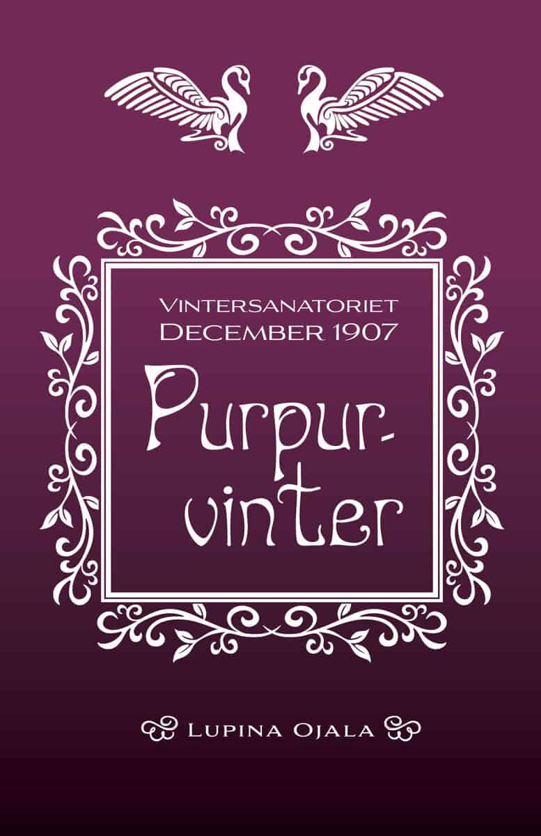 Lupina Ojala : Purpurvinter