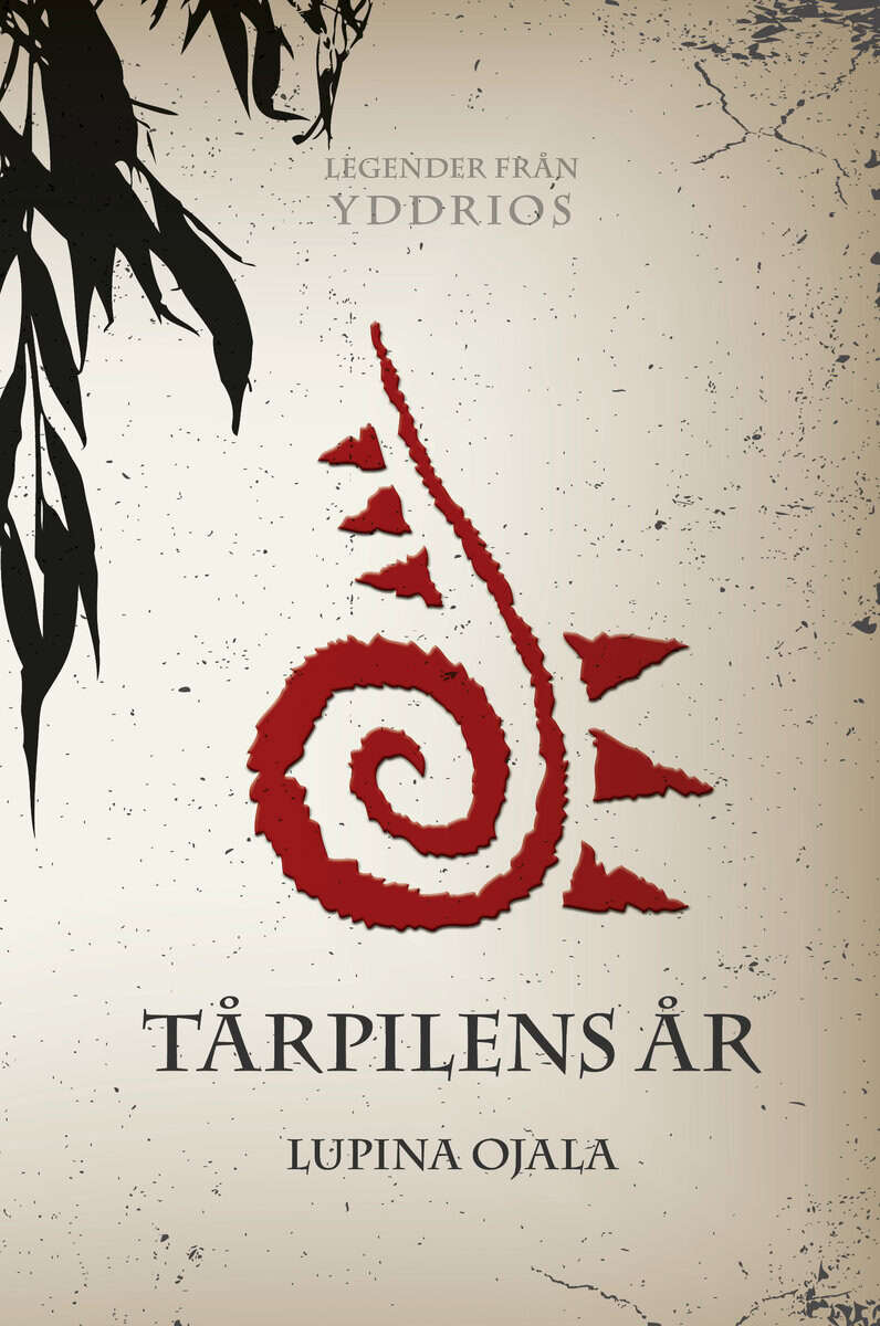 Lupina Ojala : Tårpilens år