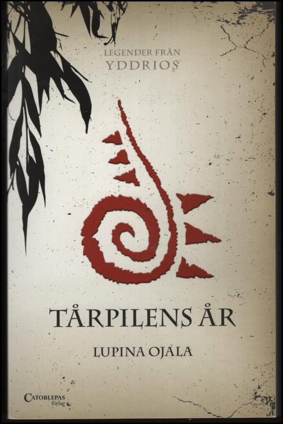 Lupina Ojala : Tårpilens år