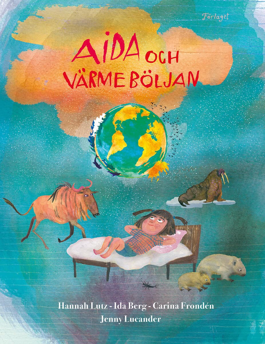 Lutz, Hannah ; Berg, Ida ; Frondén, Carin : Aida och värmeböljan
