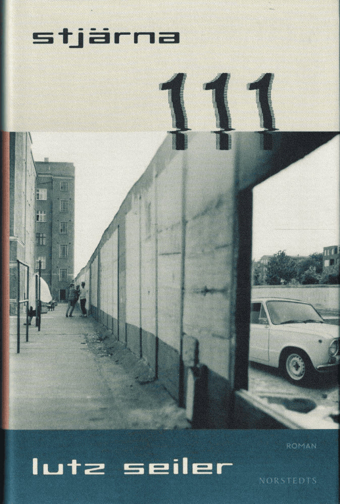 Lutz Seiler : Stjärna 111