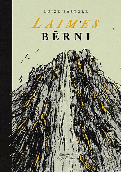 Luīze Pastore : Laimes bērni