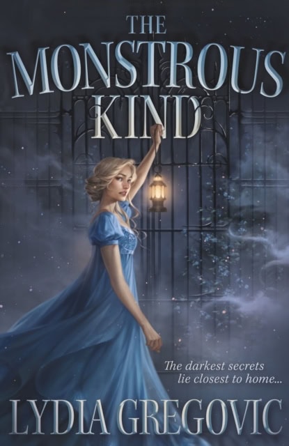 Lydia Gregovic : The Monstrous Kind