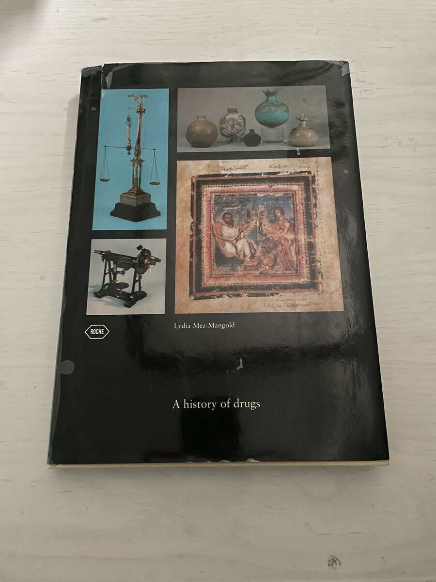 Lydia Mez-Mangold : A History of Drugs