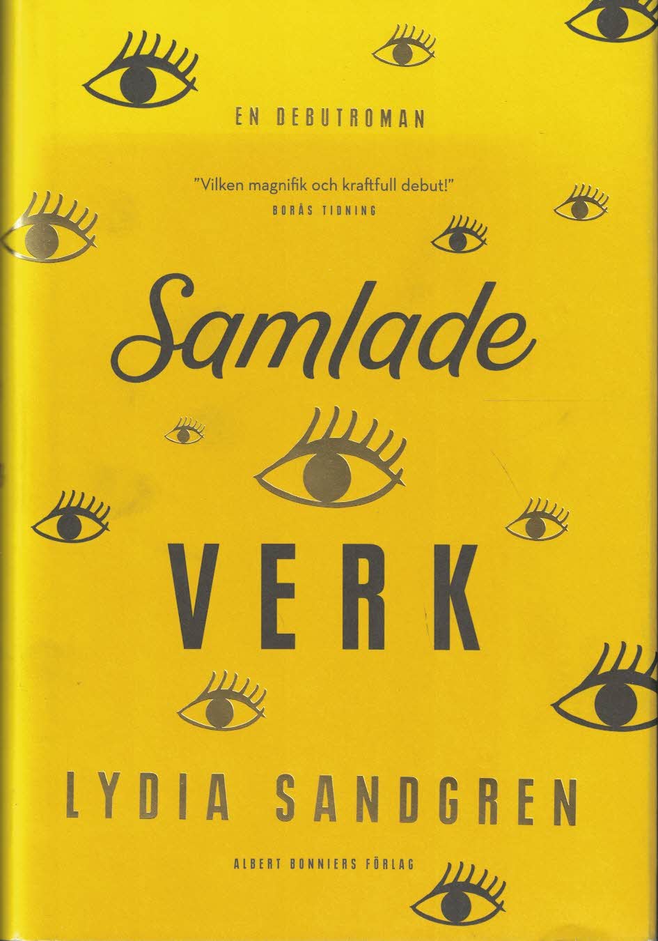 Lydia Sandgren : Samlade verk
