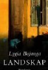 Lygia Bojunga : Landskap