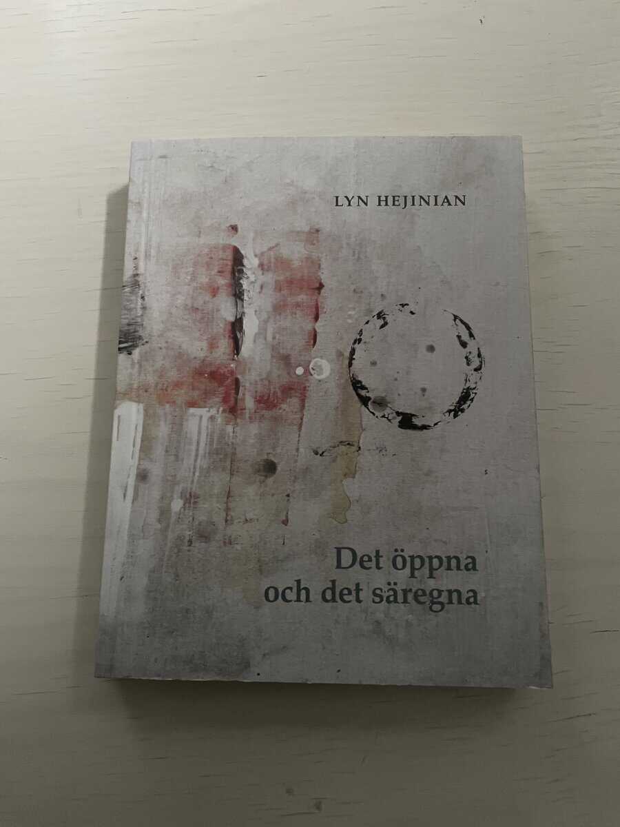 Lyn Hejinian : Det öppna och det säregna