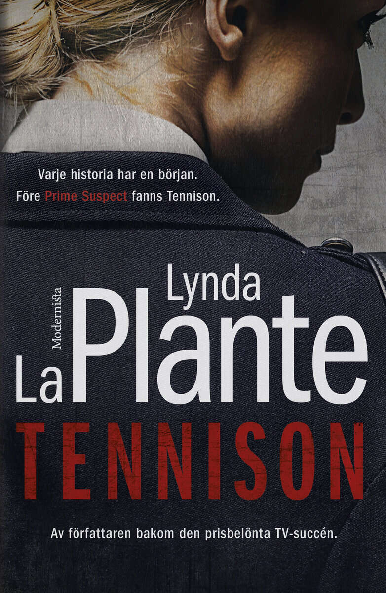 Lynda La Plante : Tennison