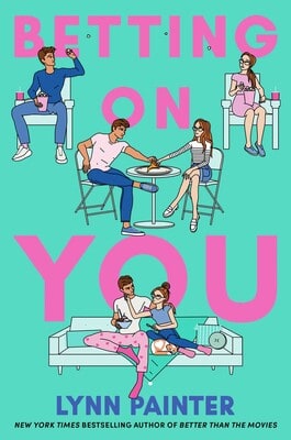 Lynn Painter : Betting on You