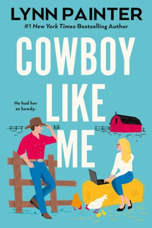 Lynn Painter : Cowboy Like Me