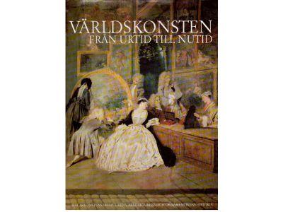 Lynton, Norbert ; Munro, Eleanor C. ; Rudorff, Raymond : Världskonsten från urtid till nutid. Målarkonstens, skulpturens, arkitekturens och ornamentikens historia