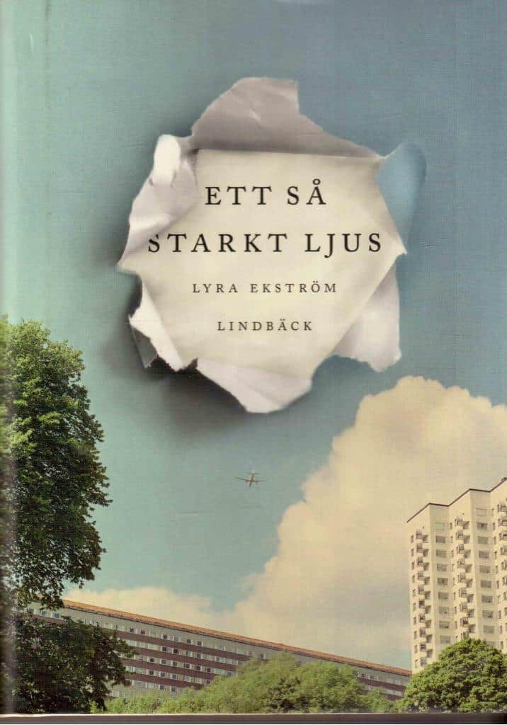 Lyra Ekström Lindbäck : Ett så starkt ljus