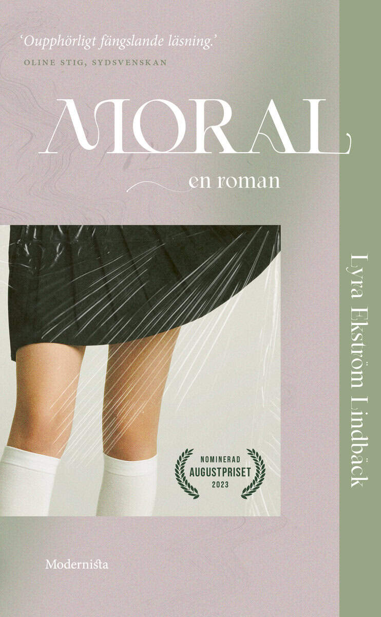 Lyra Ekström Lindbäck : Moral : en roman