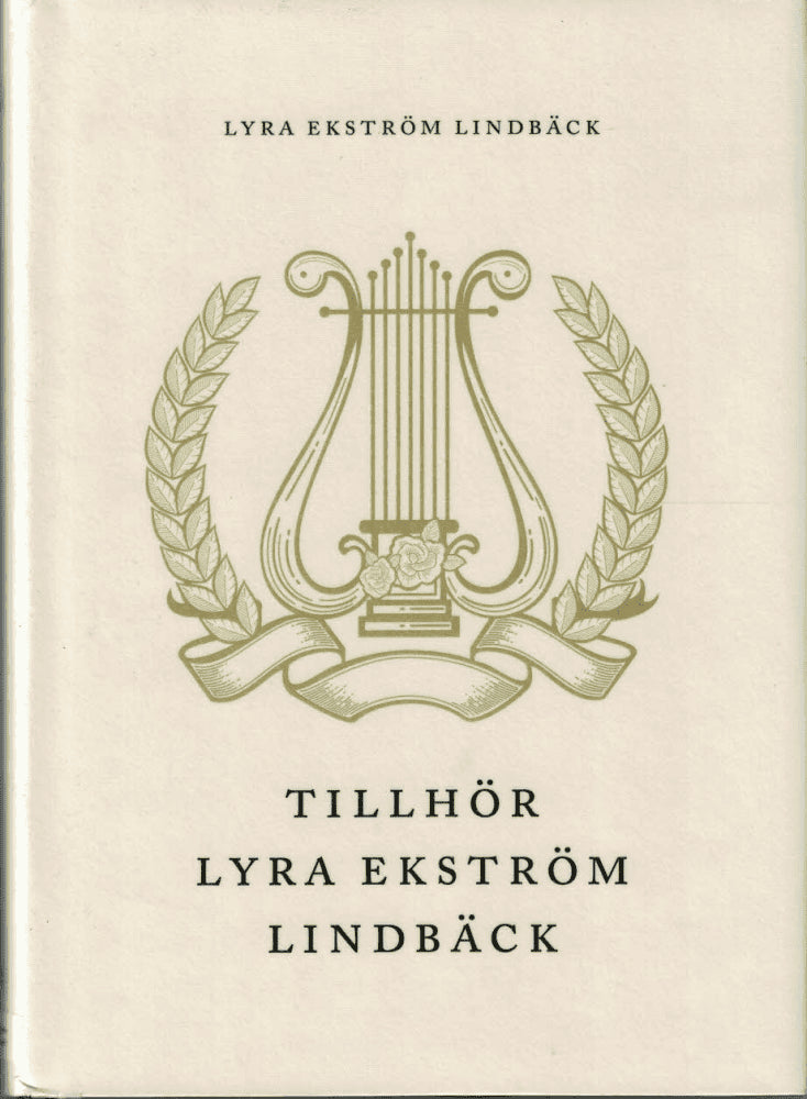 Lyra Ekström Lindbäck : Tillhör Lyra Ekström Lindbäck