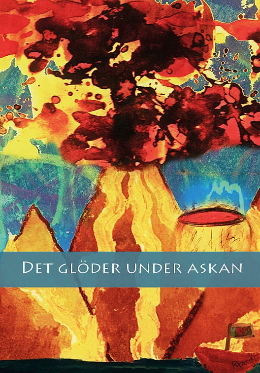 M, Alex ; Ristić, Emilio ; RJ, Nathaniel ; Loris ; Adam ; S, Gagi ; Daniel ; Anastassio, Luciano ; Mustafa, Orhan ; S, Filip ; Baftijar ; Tari, Homeira : Det glöder under askan