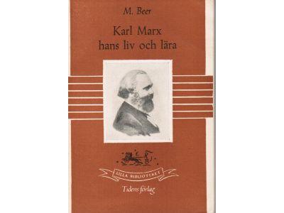 M Beer : Karl Marx, hans liv och lära