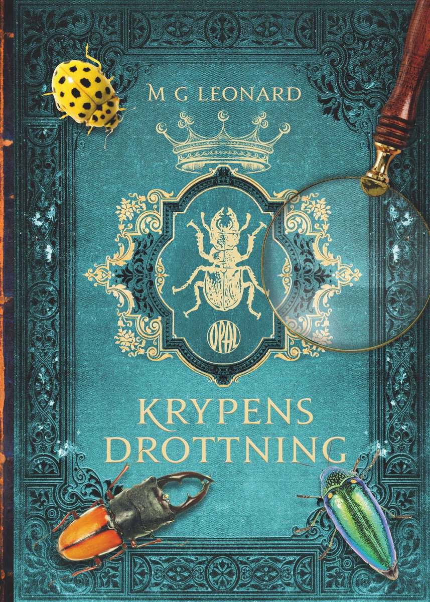 M. G. Leonard : Krypens drottning