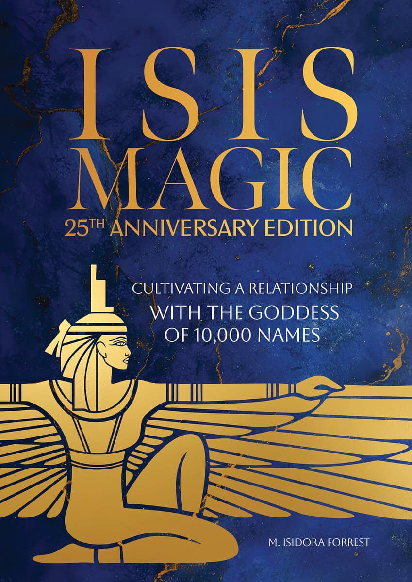 M. Isidora Forrest : Isis Magic