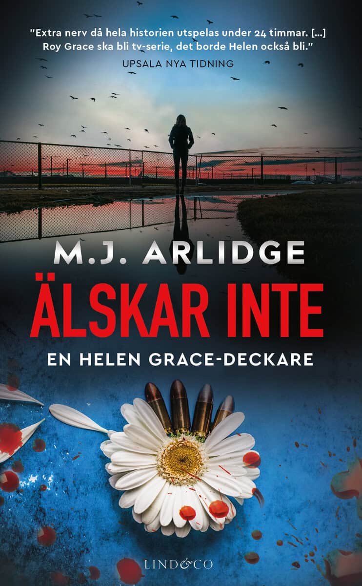 M. J. Arlidge : Älskar inte