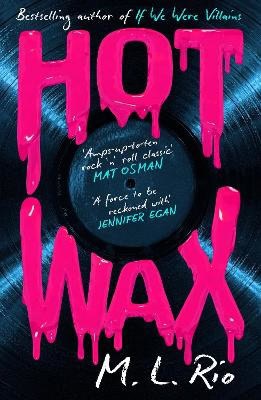 M. L. Rio : HOT WAX