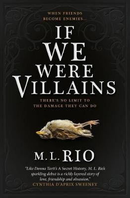 M. L. Rio : If We Were Villains