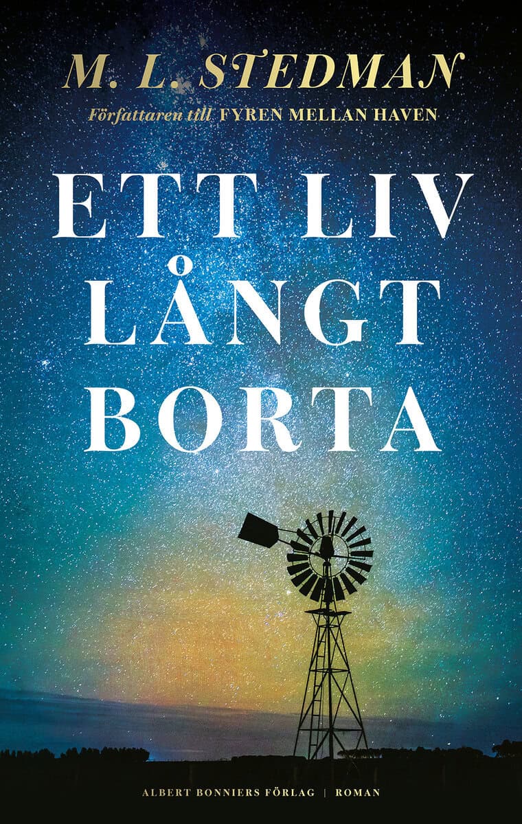 M. L. Stedman : Ett liv långt borta