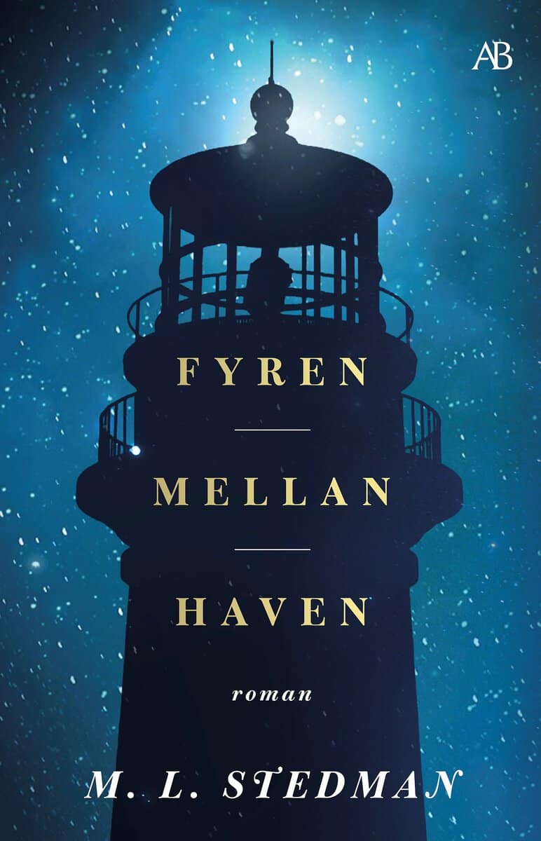 M. L. Stedman : Fyren mellan haven