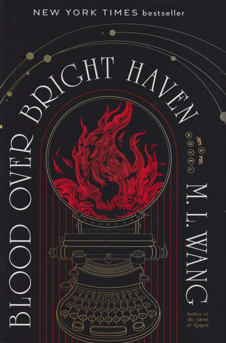 M. L. Wang : Blood over bright haven
