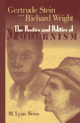 M. Lynn Weiss : Gertrude Stein and Richard Wright