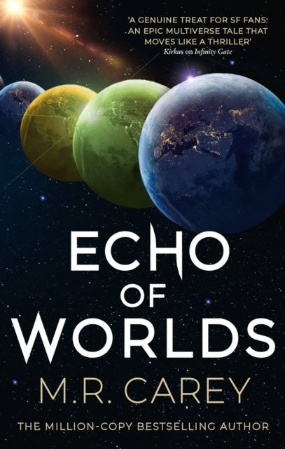 M. R. Carey : Echo of Worlds