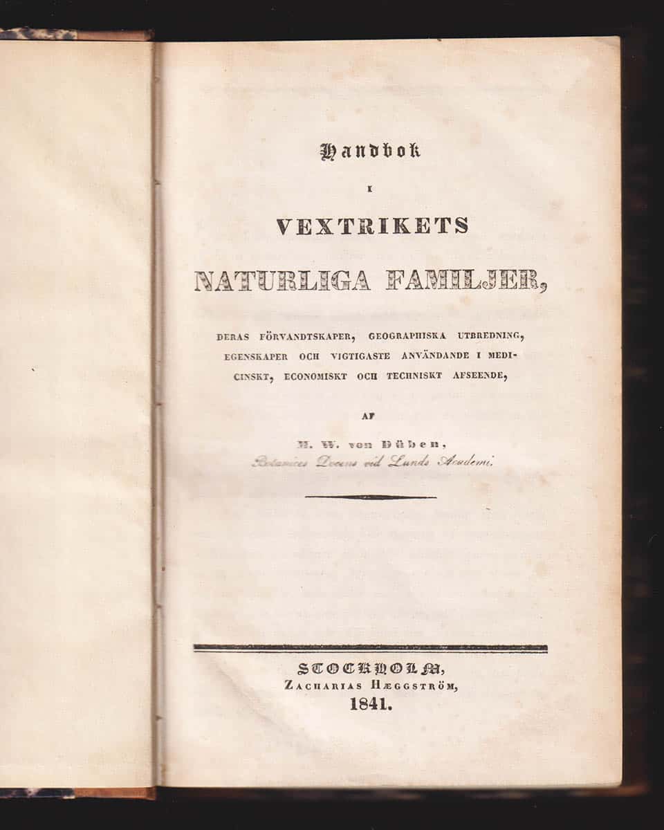 M. W. von Düben : Handbok i vextrikets naturliga familjer, deras förvandtskaper, geographiska utbredning, egenskaper och vigtigaste användande i medicinskt, economiskt och techninskt afseende, af M