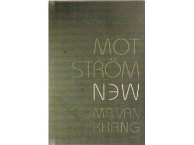 Ma van Khang : Mot strömmen
