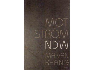 Ma van Khang : Mot strömmen