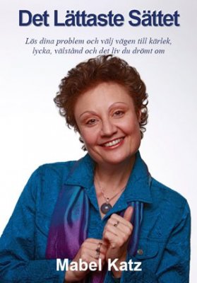 Mabel Katz : Det lättaste sättet