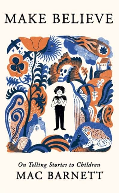 Mac Barnett : Make Believe