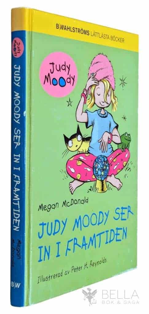 MacDonald, Megan ; Reynolds, Peter H. : Judy Moody ser in i framtiden