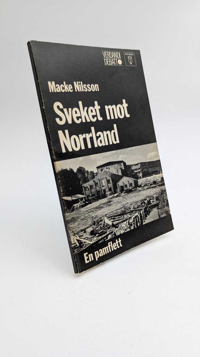 Macke Nilsson : Sveket mot Norrland